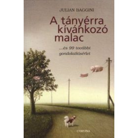   A tányérra kívánkozó malac...és 99 további gondolatkísérlet