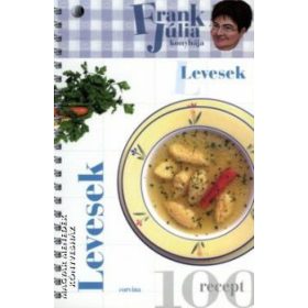 Frank Júlia konyhája - Levesek