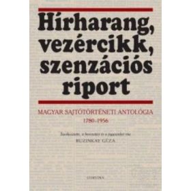 Hírharang, vezércikk, szenzációs riport