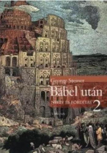 Bábel után -nyelv és fordítás 2