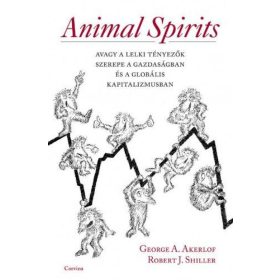   Animal Spirits avagy a lelki tényezők szerepe a gazdaságban és a globális kapitalizmusban