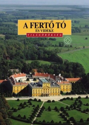 A Fertő tó és vidéke