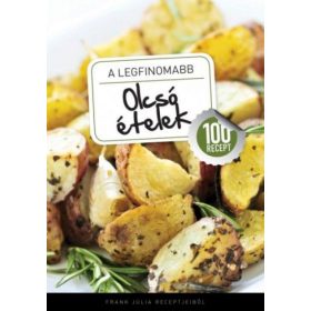 A legfinomabb - Olcsó ételek - 100 recept