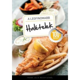 A legfinomabb - Halételek - 100 recept