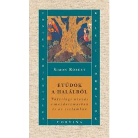   Etűdök a halálról - Túlvilági utazás a mazdaizmusban és az iszlámban