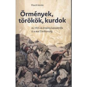 Örmények, törökök, kurdok