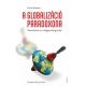 A Globalizáció Paradoxona - Demokrácia és a világgazdaság jövője
