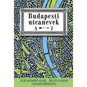 Budapesti utcanevek A-Z