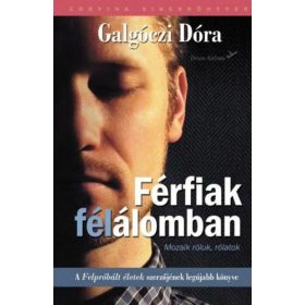 Férfiak félálomban - Mozaik róluk, rólatok