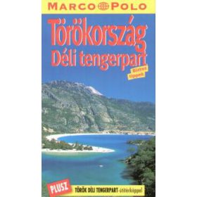 Törökország - Déli tengerpart