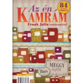   Az én kamrám - Frank Júlia tanácsaival és 84 öntapadó címkével (Kétféle borítóval)