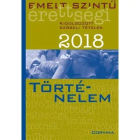 Emelt szintű érettségi - Történelem 2018