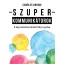 Szuperkommunikátorok - A kapcsolatteremtés titkos nyelve