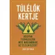 Túlélők kertje