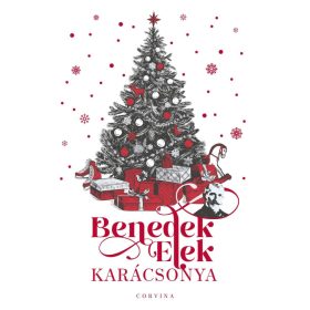 Benedek Elek karácsonya - Élfestett kiadás