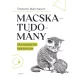 Macskatudomány - Macskatartók kézikönyve
