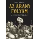 Az arany folyam – A sör életrajza