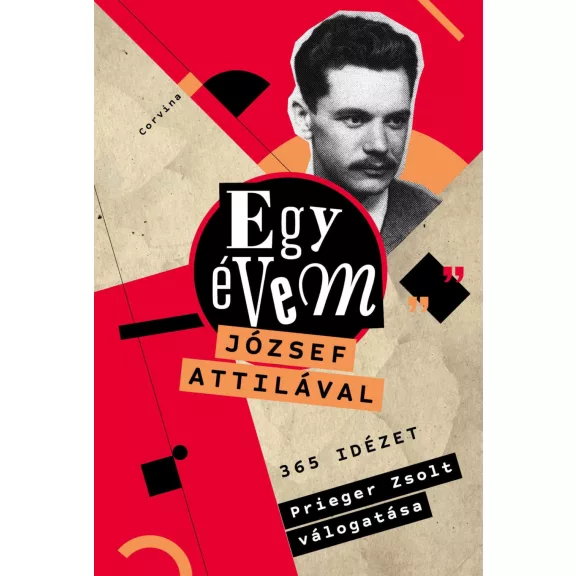 Egy évem józsef attilával - 365 idézet Egy évem józsef attilával - 365 idézet