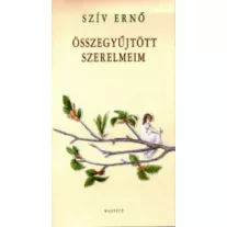 Összegyűjtött szerelmeim