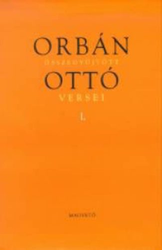 Orbán Ottó versei I. -II.