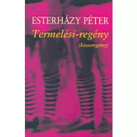 Termelési-regény (kisssregény)
