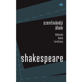 Szentivánéji álom - Nádasdy Ádám fordítása