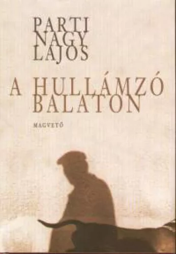 A hullámzó Balaton - WALDTROCKENKAMMERI ÁTIRATOK