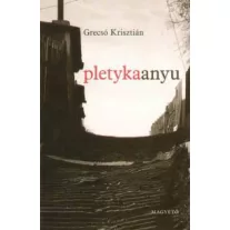 Pletykaanyu - Elbeszélések
