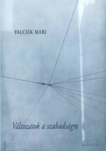 Változatok a szabadságra