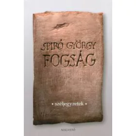 Fogság - széljegyzetek