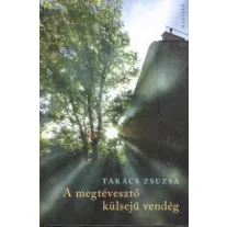 A megtévesztő külsejű vendég