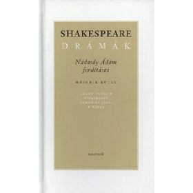 Shakespeare drámák II. - Nádasdy Ádám fordításában