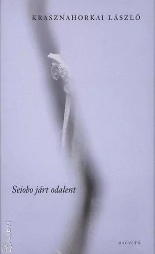 Seiobo járt odalent