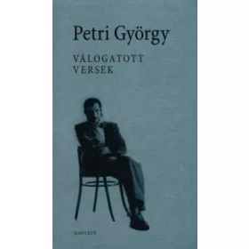 Válogatott versek - Petri György