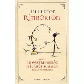   Rímbörtön avagy az osztrigasrác mélabús halála és más történetek