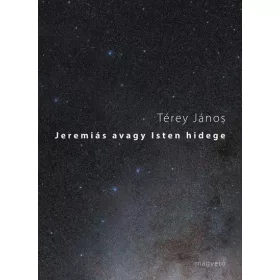 Jeremiás avagy Isten hidege