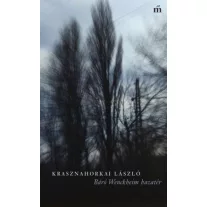 Báró Wenckheim hazatér