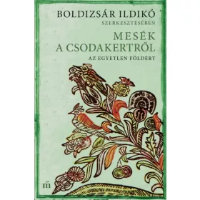 Mesék a csodakertről - Az egyetlen Földért