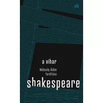 A vihar. Nádasdy Ádám fordítása