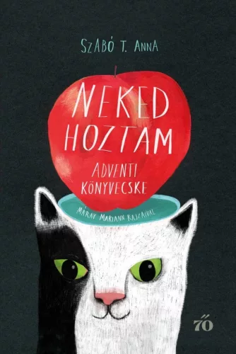 Neked hoztam