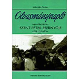   Olvasmánynapló Mikszáth Kálmán Szent Péter esernyője című regényéhez