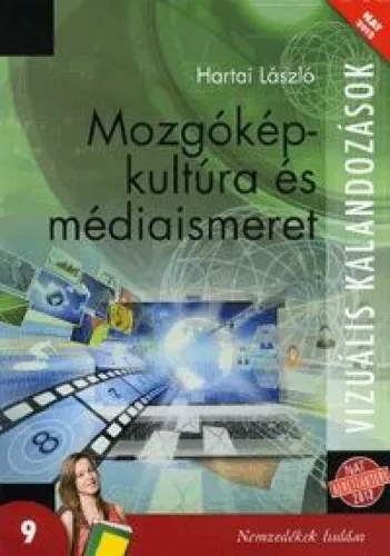 Mozgóképkultúra és médiaismeret 9.