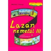 Lazán németül iii. - nyelvkönyv középhaladóknak