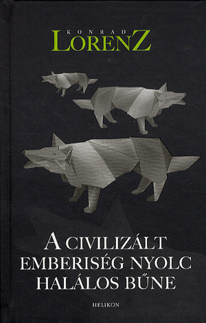 A civilizált emberiség nyolc halálos bűne