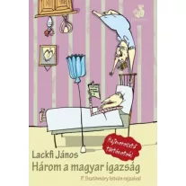 Három a magyar igazság