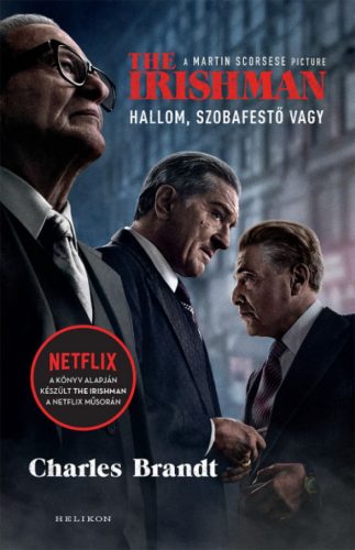 The Irishman - Hallom, szobafestő vagy!