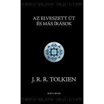 Az Elveszett Út és más írások