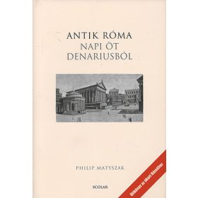 Antik Róma napi öt denariusból