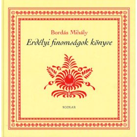 Erdélyi finomságok könyve