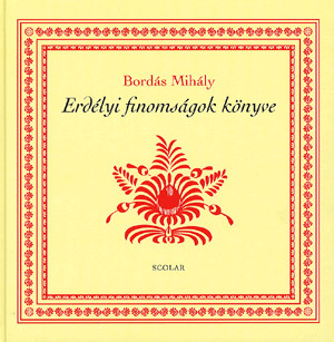 Erdélyi finomságok könyve